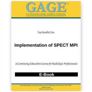 Implementation of SPECT MPI CE Course